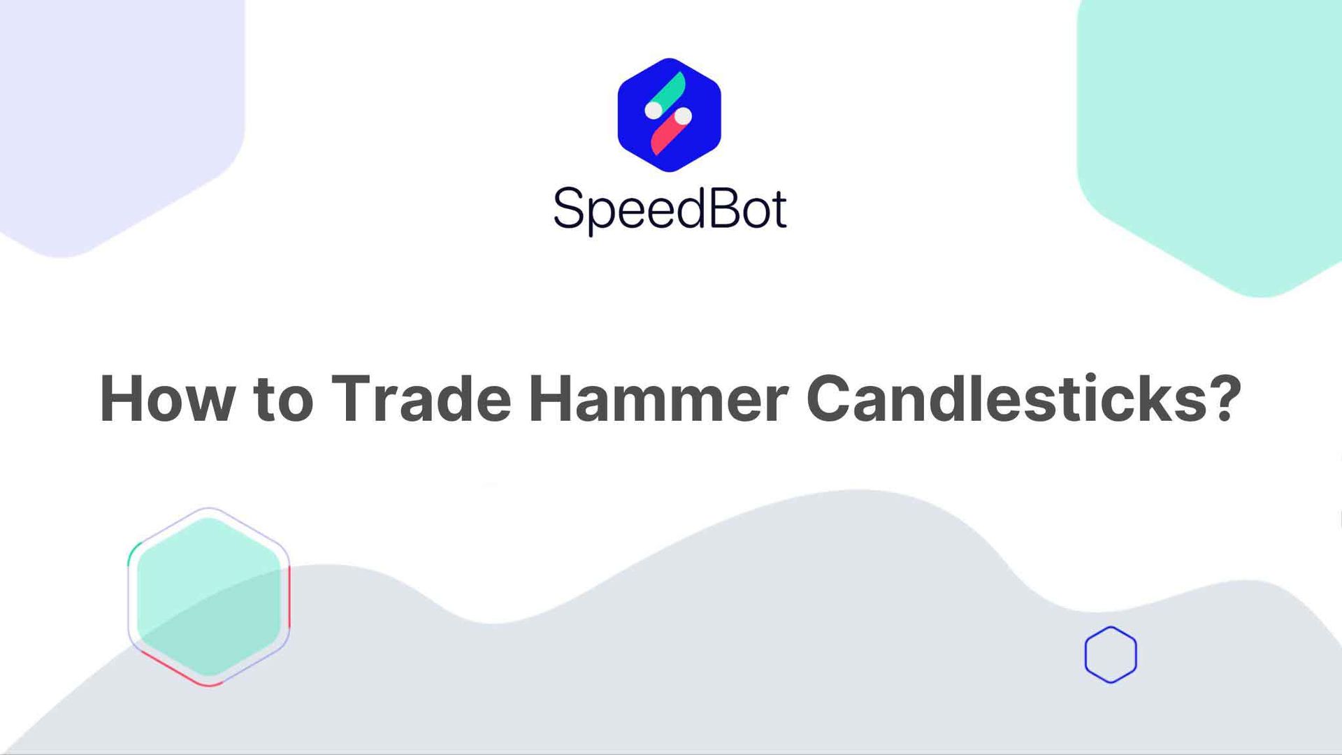 How to Trade Hammer Candlesticks?